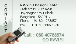 RV-VLSI Design Center , 36th cross , 26th main , jayanagar 4th block.