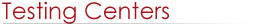 Testing Centers